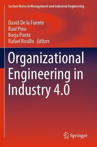 Organizational Engineering in Industry 4.0. 2021 ed.