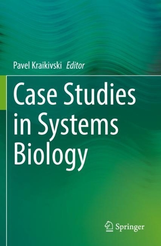 Case Studies in Systems Biology. 2021 ed.