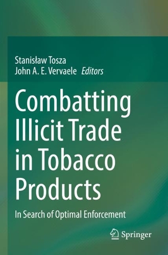 Combatting Illicit Trade in Tobacco Products: In Search of Optimal Enforcement. 2022 ed.