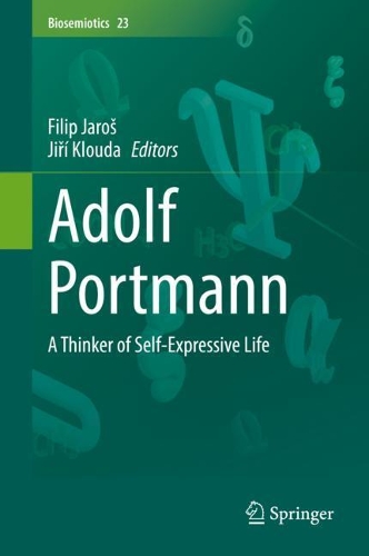 Adolf Portmann: A Thinker of Self-Expressive Life.