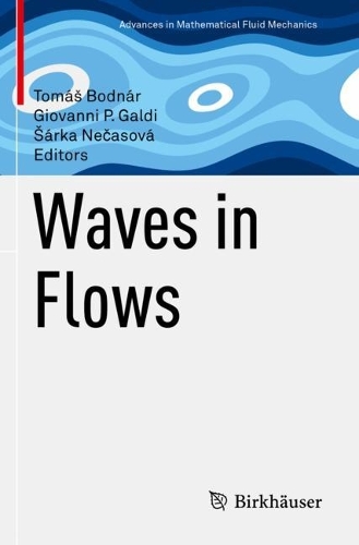 Waves in Flows.