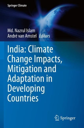 India: Climate Change Impacts, Mitigation and Adaptation in Developing Countries. 2021 ed.