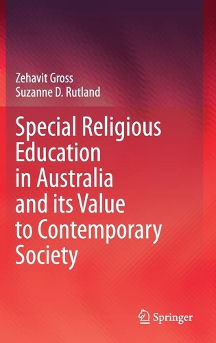 Special Religious Education in Australia and its Value to Contemporary Society.