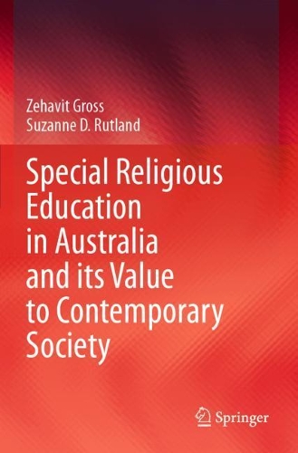 Special Religious Education in Australia and its Value to Contemporary Society. 2021 ed.