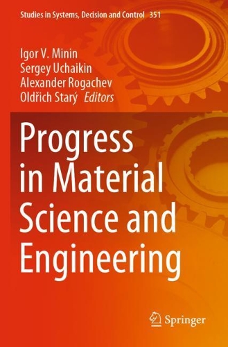 Progress in Material Science and Engineering. 2021 ed.