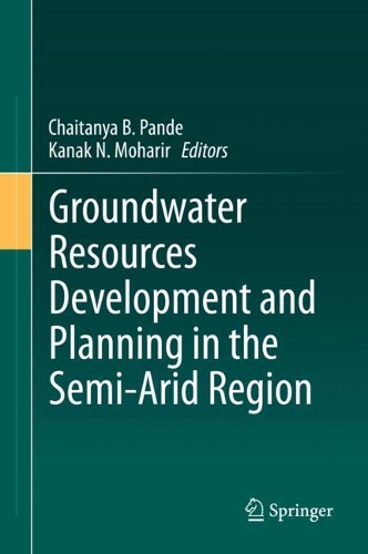 Groundwater Resources Development and Planning in the Semi-Arid Region.