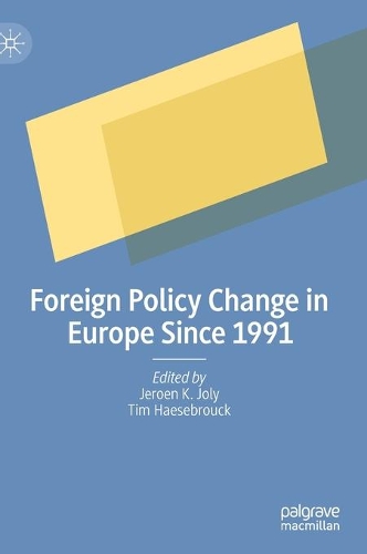 Foreign Policy Change in Europe Since 1991.