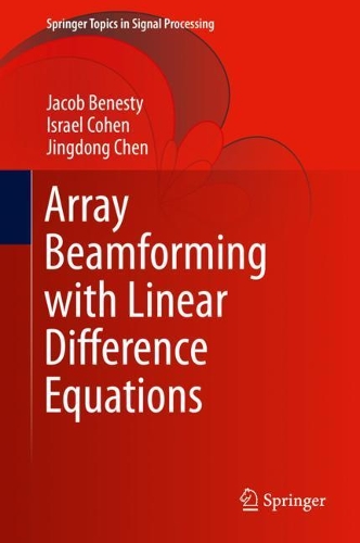 Array Beamforming with Linear Difference Equations. 2021 ed.