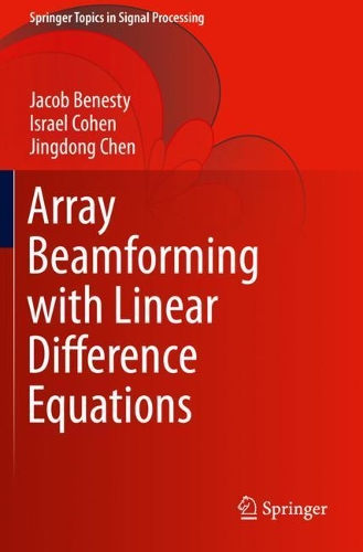 Array Beamforming with Linear Difference Equations. 2021 ed.