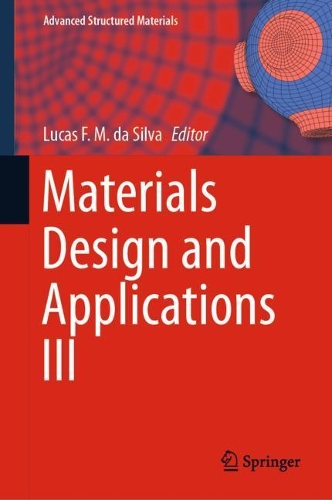 Materials Design and Applications III. 2021 ed.