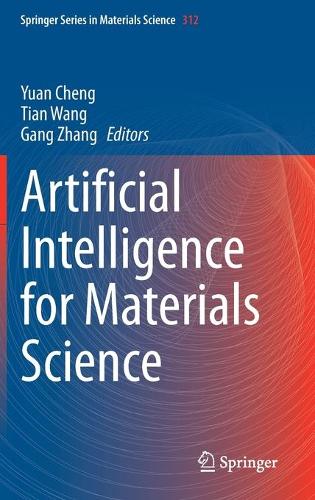 Artificial Intelligence for Materials Science. 2021 ed.