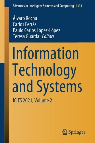 Information Technology and Systems: ICITS 2021, Volume 2. 1st ed. 2021