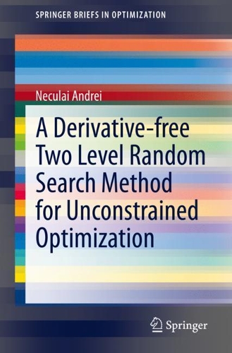 A Derivative-free Two Level Random Search Method for Unconstrained Optimization.