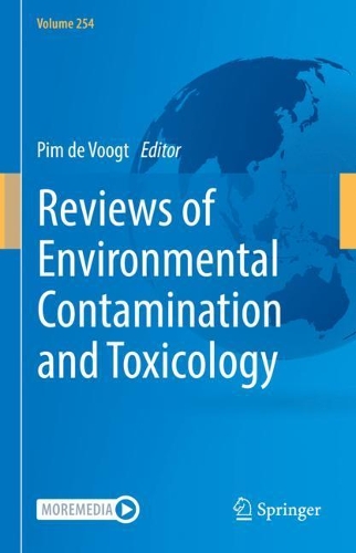 Reviews of Environmental Contamination and Toxicology Volume 254. 1st ed. 2021