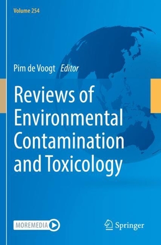 Reviews of Environmental Contamination and Toxicology Volume 254. 1st ed. 2021