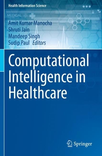 Computational Intelligence in Healthcare. 2021 ed.