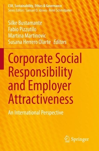 Corporate Social Responsibility and Employer Attractiveness: An International Perspective. 2021 ed.