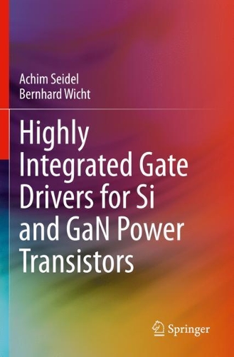 Highly Integrated Gate Drivers for Si and GaN Power Transistors. 2021 ed.