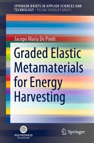 Graded Elastic Metamaterials for Energy Harvesting. 1st ed. 2021