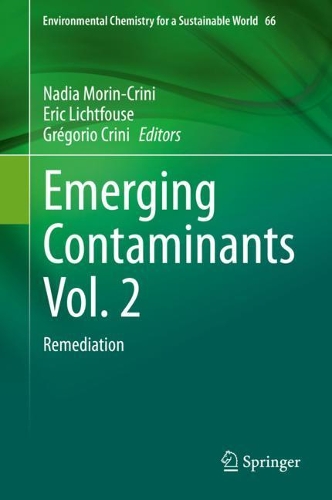 Emerging Contaminants Vol. 2: Remediation. 2021 ed.
