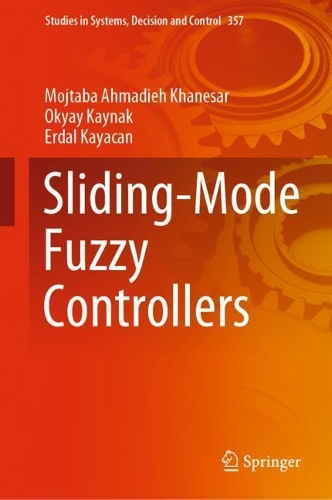 Sliding-Mode Fuzzy Controllers. 2021 ed.