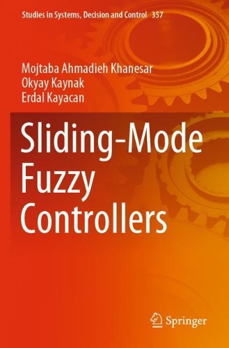 Sliding-Mode Fuzzy Controllers. 2021 ed.