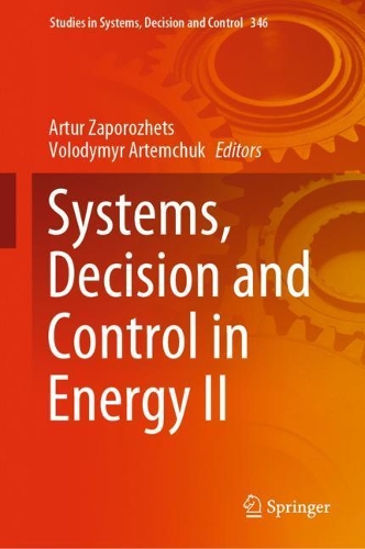 Systems, Decision and Control in Energy II. 2021 ed.