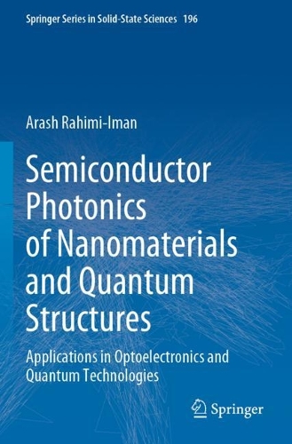 Semiconductor Photonics of Nanomaterials and Quantum Structures: Applications in Optoelectronics and Quantum Technologies. 2021 ed.