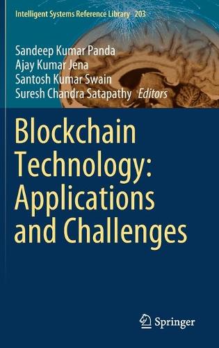 Blockchain Technology: Applications and Challenges. 2021 ed.