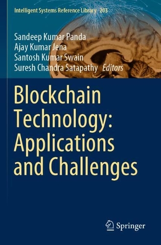 Blockchain Technology: Applications and Challenges. 2021 ed.