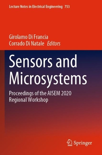 Sensors and Microsystems: Proceedings of the AISEM 2020 Regional Workshop. 2021 ed.