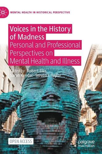 Voices in the History of Madness