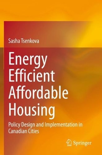 Energy Efficient Affordable Housing: Policy Design and Implementation in Canadian Cities. 2021 ed.