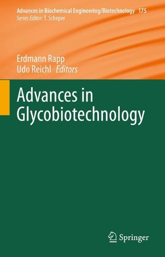 Advances in Glycobiotechnology. 1st ed. 2021