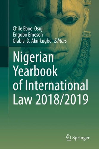 Nigerian Yearbook of International Law 2018/2019. 2021 ed.