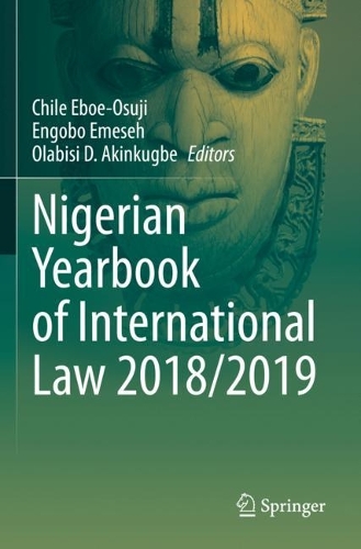 Nigerian Yearbook of International Law 2018/2019. 2021 ed.