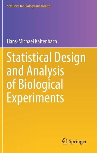 Statistical Design and Analysis of Biological Experiments. 2021 ed.