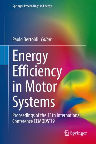 Energy Efficiency in Motor Systems: Proceedings of the 11th international Conference EEMODS'19. 2021 ed.