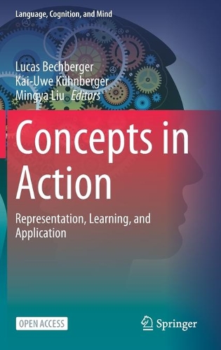 Concepts in Action: Representation, Learning, and Application. 1st ed. 2021