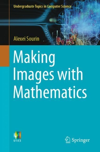 Making Images with Mathematics. 1st ed. 2021