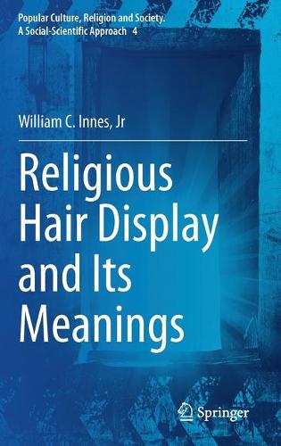 Religious Hair Display and Its Meanings.