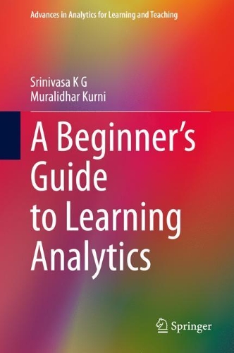 A Beginner's Guide to Learning Analytics.
