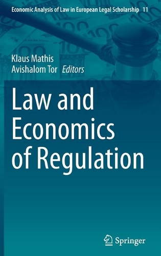 Law and Economics of Regulation. 2021 ed.