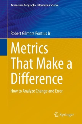 Metrics That Make a Difference: How to Analyze Change and Error. 2021 ed.