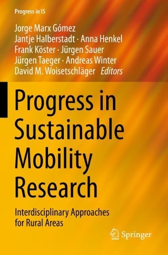 Progress in Sustainable Mobility Research: Interdisciplinary Approaches for Rural Areas. 2021 ed.