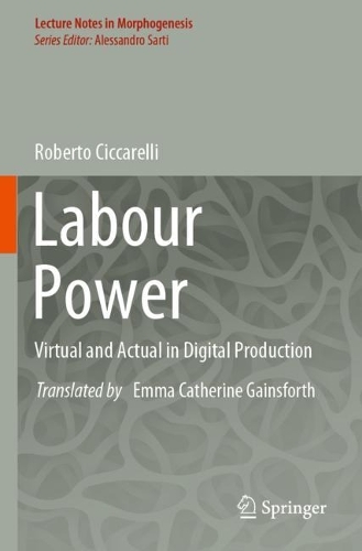 Labour Power: Virtual and Actual in Digital Production. 2021 ed.
