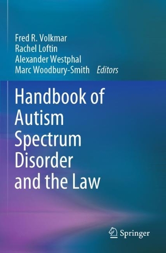 Handbook of Autism Spectrum Disorder and the Law. 2021 ed.