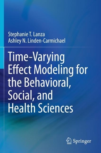 Time-Varying Effect Modeling for the Behavioral, Social, and Health Sciences. 2021 ed.