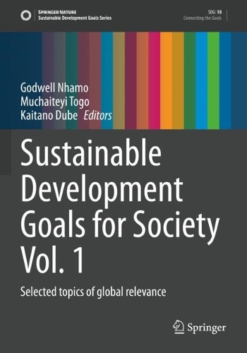 Sustainable Development Goals for Society Vol. 1: Selected topics of global relevance. 2021 ed.