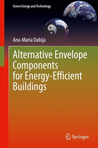 Alternative Envelope Components for Energy-Efficient Buildings. 1st ed. 2021
